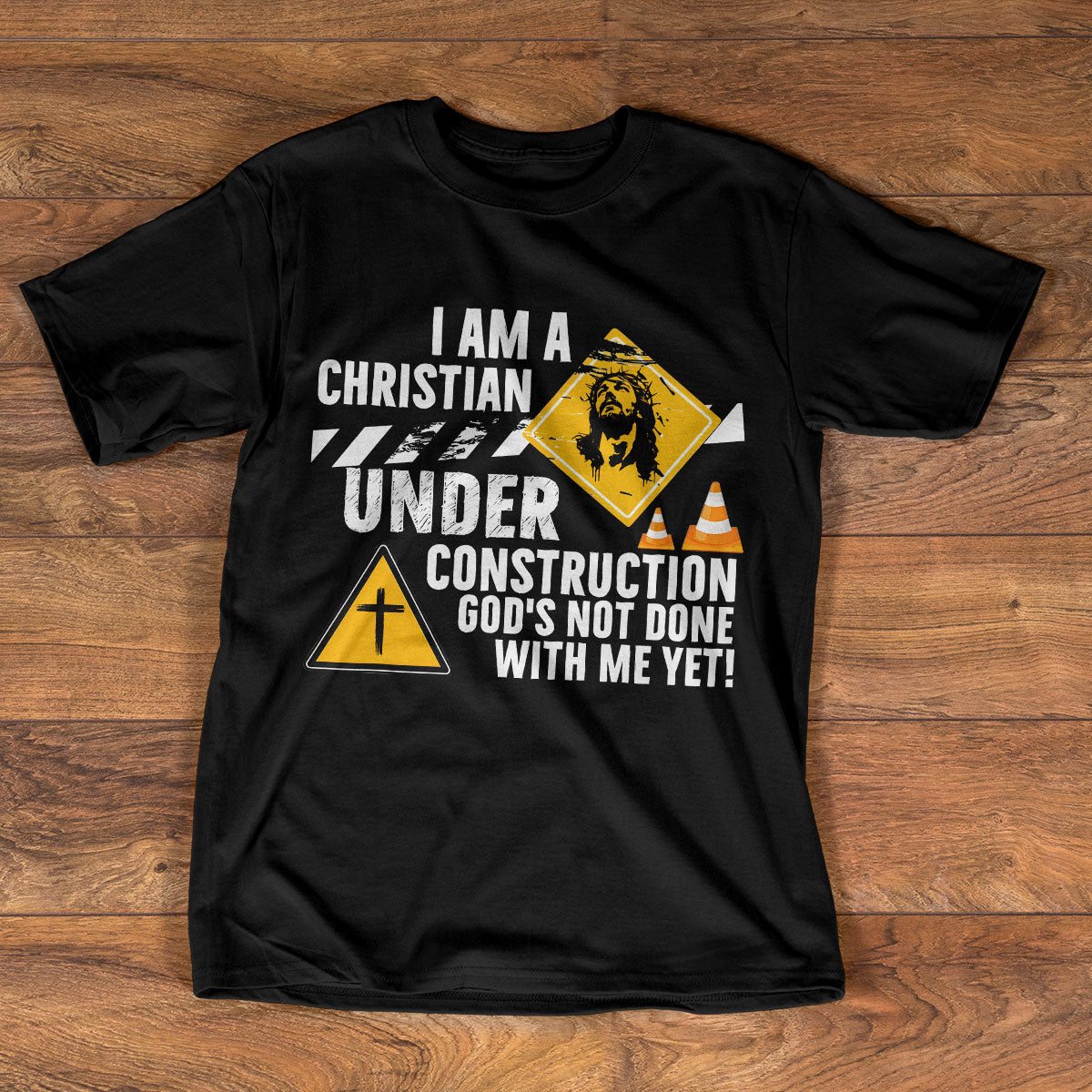 I Am A Christian Under Construction | Personalized Classic Unisex T-shirt