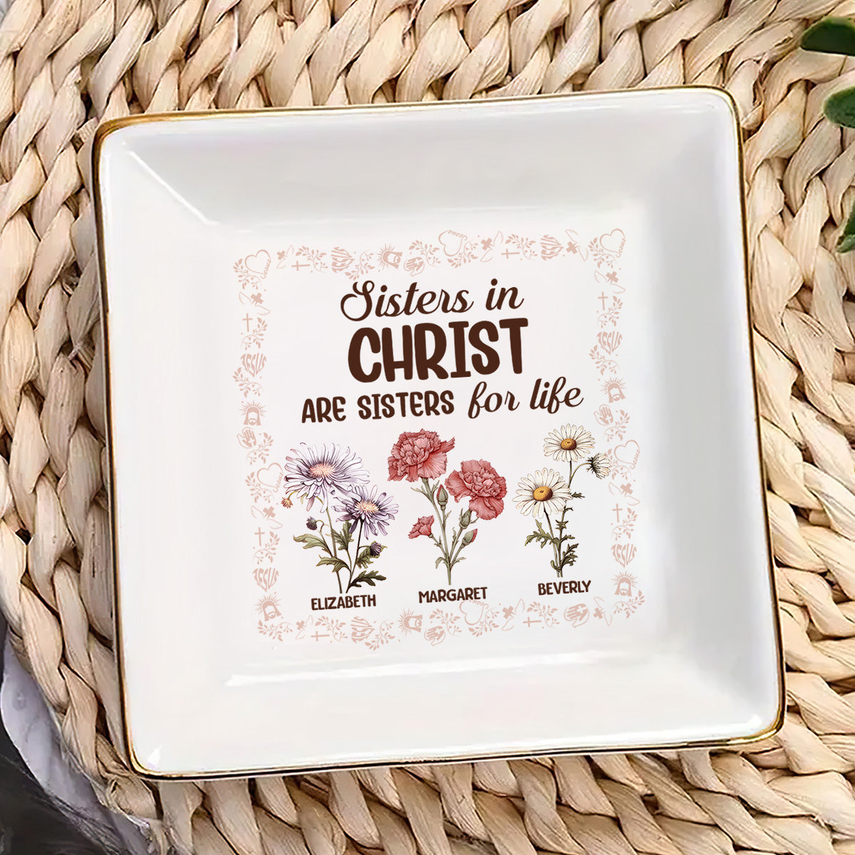 Sisters In Christ Are Sister For Life | Personalized Jewelry Dish JSJDPPA2827L