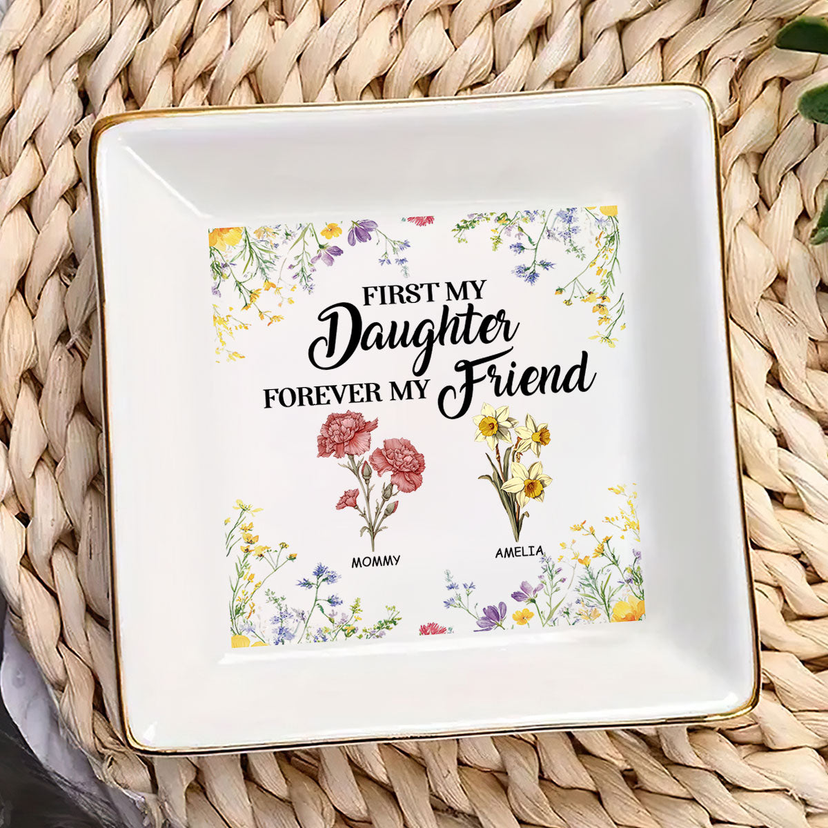 First My Daughter Forever My Friend | Personalized Jewelry Dish