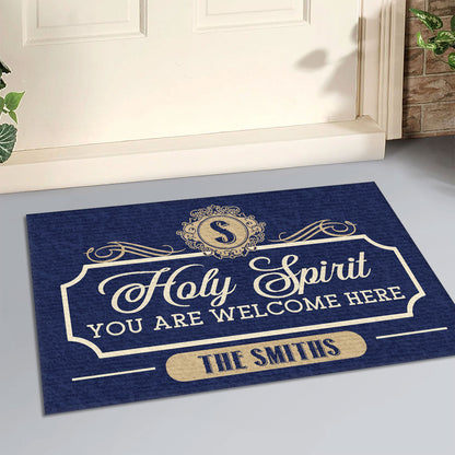 Holy Spirit You Are Welcome Here | Personalized Doormat JSDMPN1720M