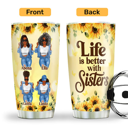 Life Is Better With Sisters | Personalized Stainless Steel Tumbler JSSSTH869