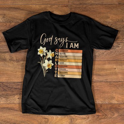 God Says I Am | Personalized Classic Unisex T-shirt