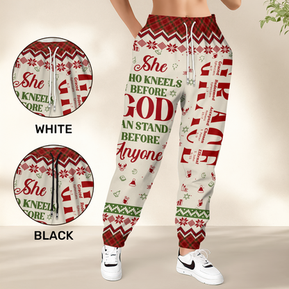 She Who Kneels Before God Can Stand Before Anyone | Personalized Sweatpants