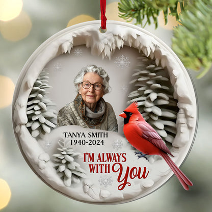 I'm Always With You | Personalized 1-Side Acrylic Ornament JSACOPH2494M