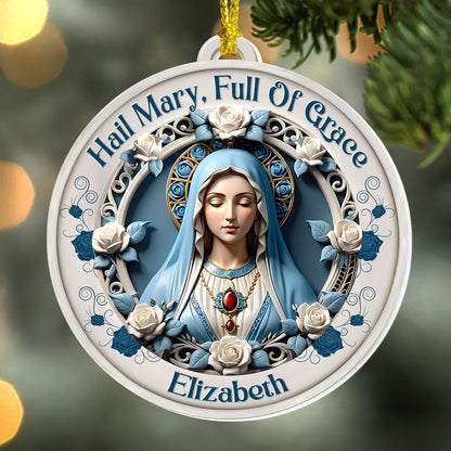 Hail Mary Full Of Grace | Personalized 1-Side Acrylic Ornament