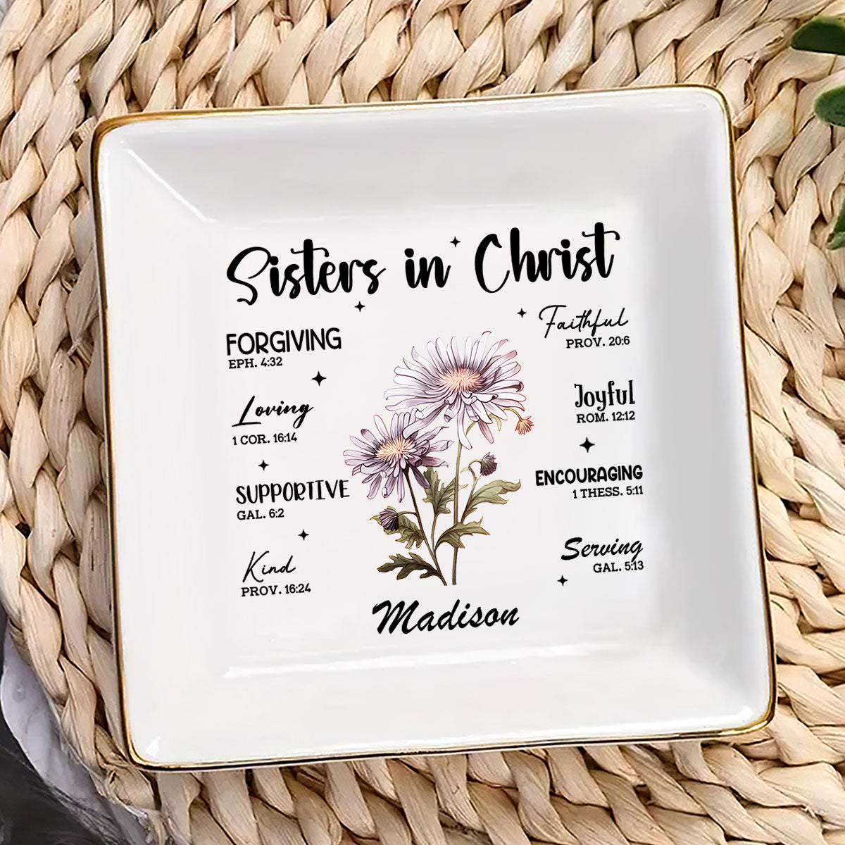 Sisters in Christ Loving 1 Cor. 16:14 Birth Month Flower | Personalized Jewelry Dish