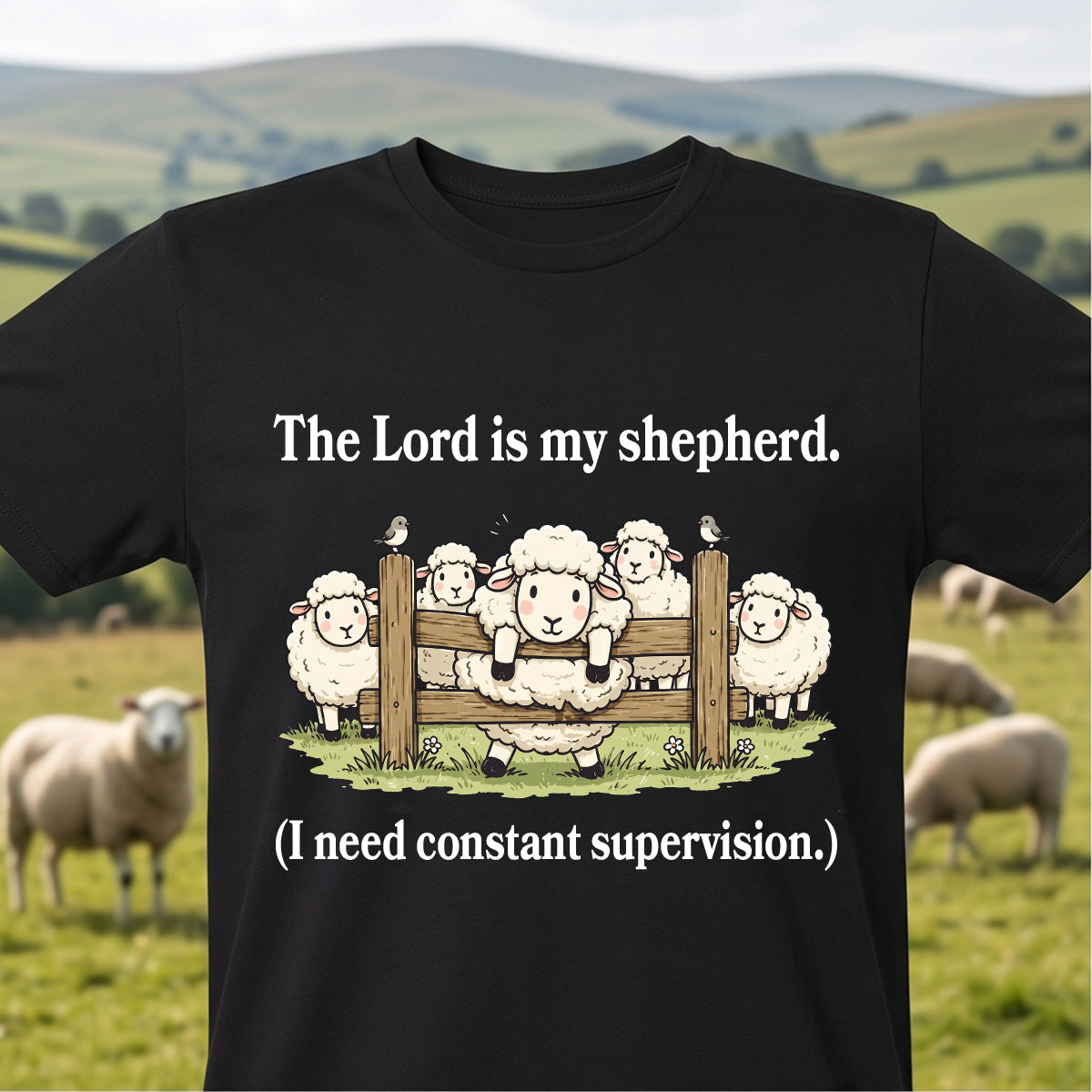 The Lord Is My Shepherd |  2D Unisex T-shirt