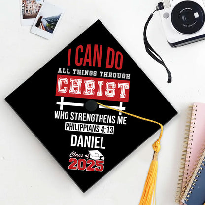 I Can Do All Things Through Christ | Personalized Graduation Cap Topper
