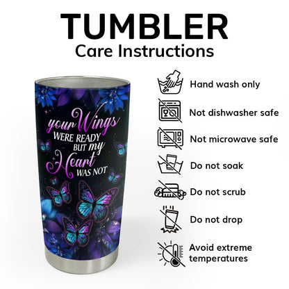 Your Wings Were Ready | Personalized Stainless Steel Tumbler JSSSTHLH1373TA