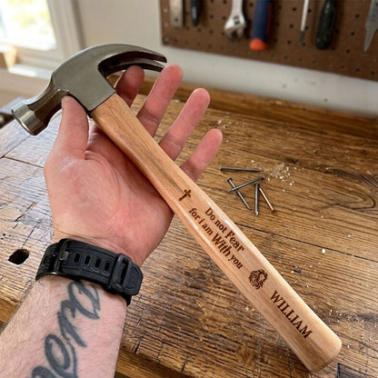 Do Not Fear For I Am With You | Personalized Wooden Hammer