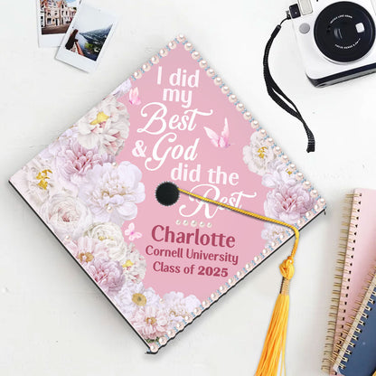 I Did My Best And God Did The Rest | Personalized Graduation Cap Topper