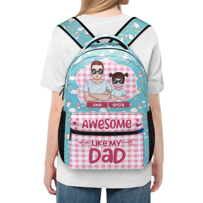 Awesome Like My Dad/Mom | Personalized Backpack JSBPPH1024M