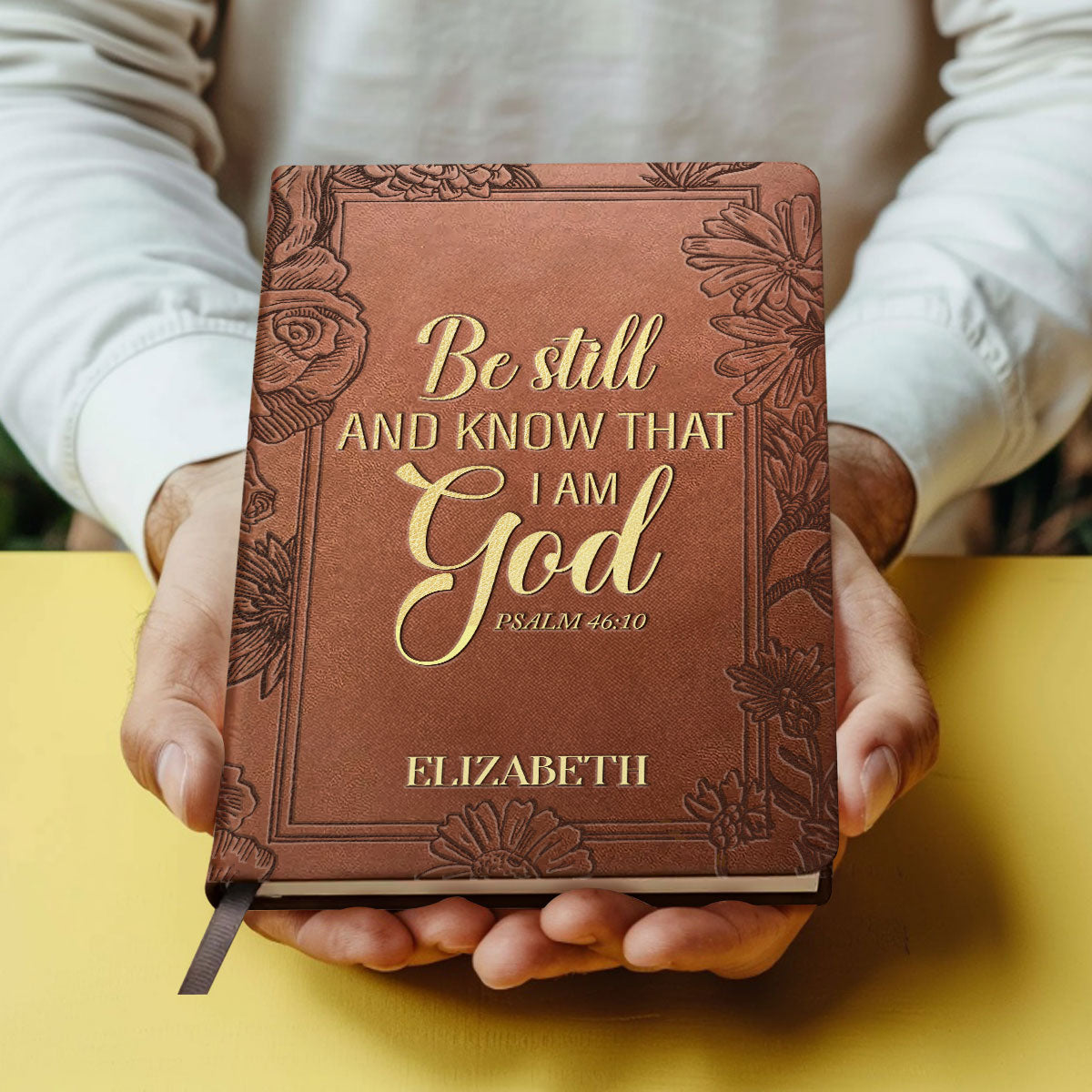 Be Still And Know That I Am God | Personalized Leather Cover Notebook