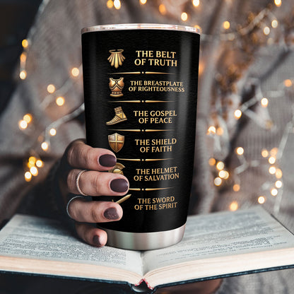 Put On The Full Armor Of God | Personalized Stainless Steel Tumbler