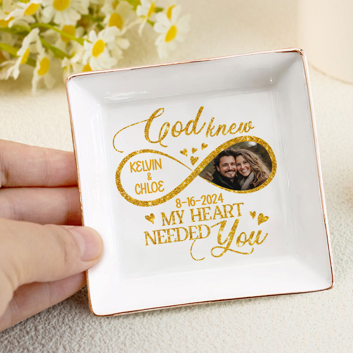 God Knew My Heart Needed You | Personalized Jewelry Dish JSJDPH2022TA