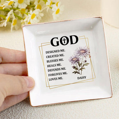 God Designed Me Created Me | Personalized Jewelry Dish