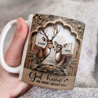 God Knew My Heart Needed You | Personalized White Ceramic Mug