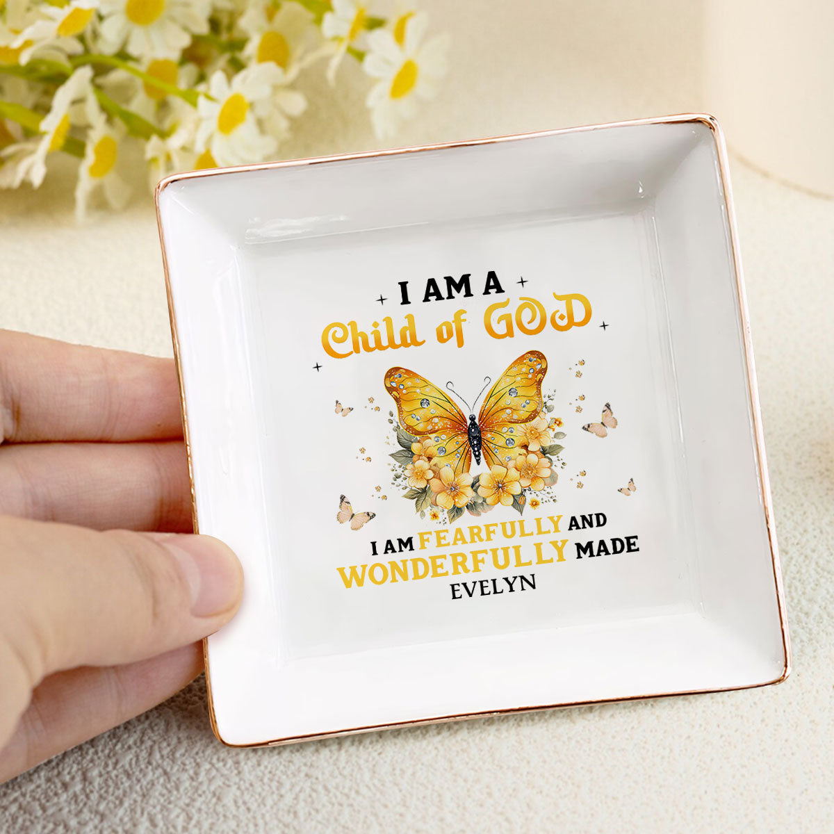 I Am A Child of God Butterfly | Personalized Jewelry Dish