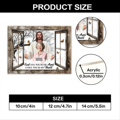 God Has You In His Arms I Have You In My Heart | Personalized 1-Side Acrylic Ornament