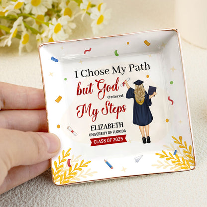 I Chose My Path But God Ordered My Steps | Personalized Ceramic Ring Dish Square