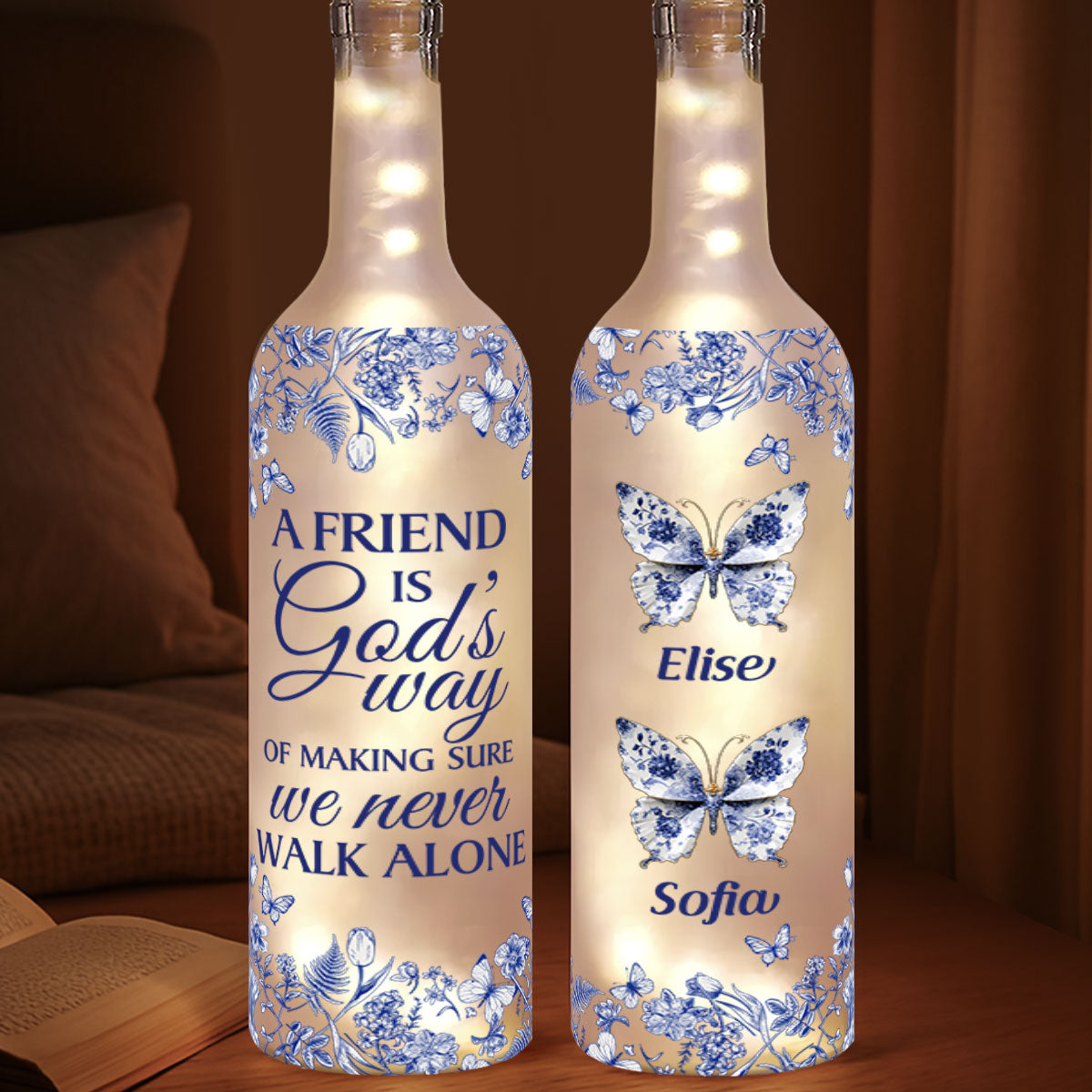 A Friend Is God's Way Of Making Sure We Never Walk Alone | Personalized Bottle Lamp