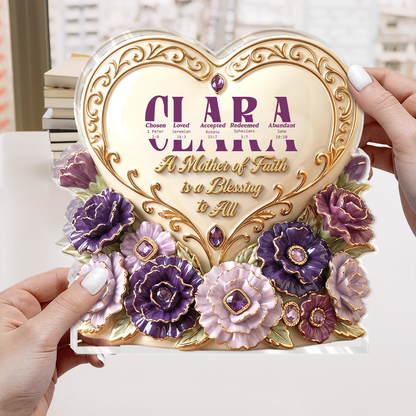 A Mother Of Faith Is A Blessing To All | Personalized Custom Shaped Acrylic Plaque