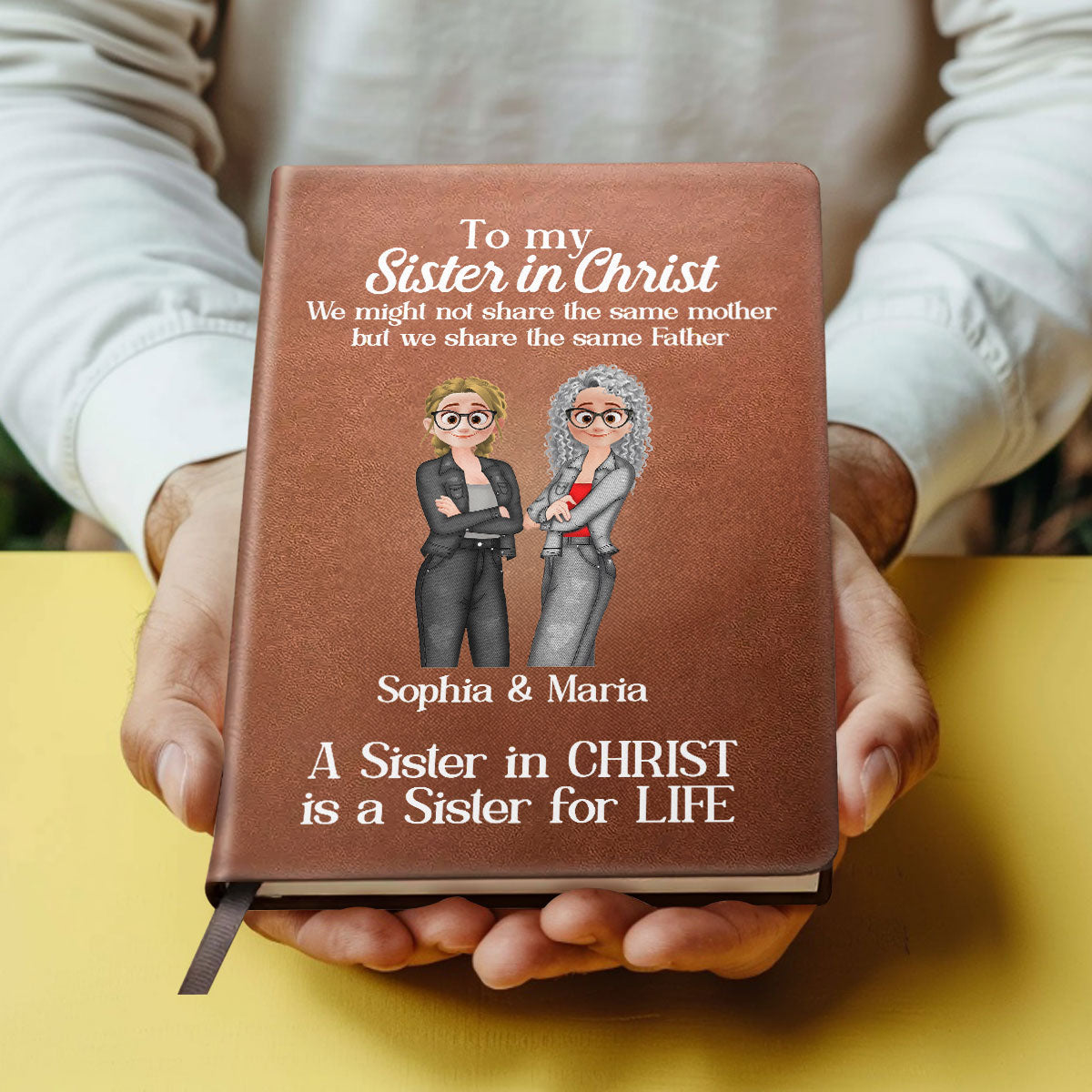 A Sister In Christ Is A Sister For Life | Personalized Leather Cover Notebook