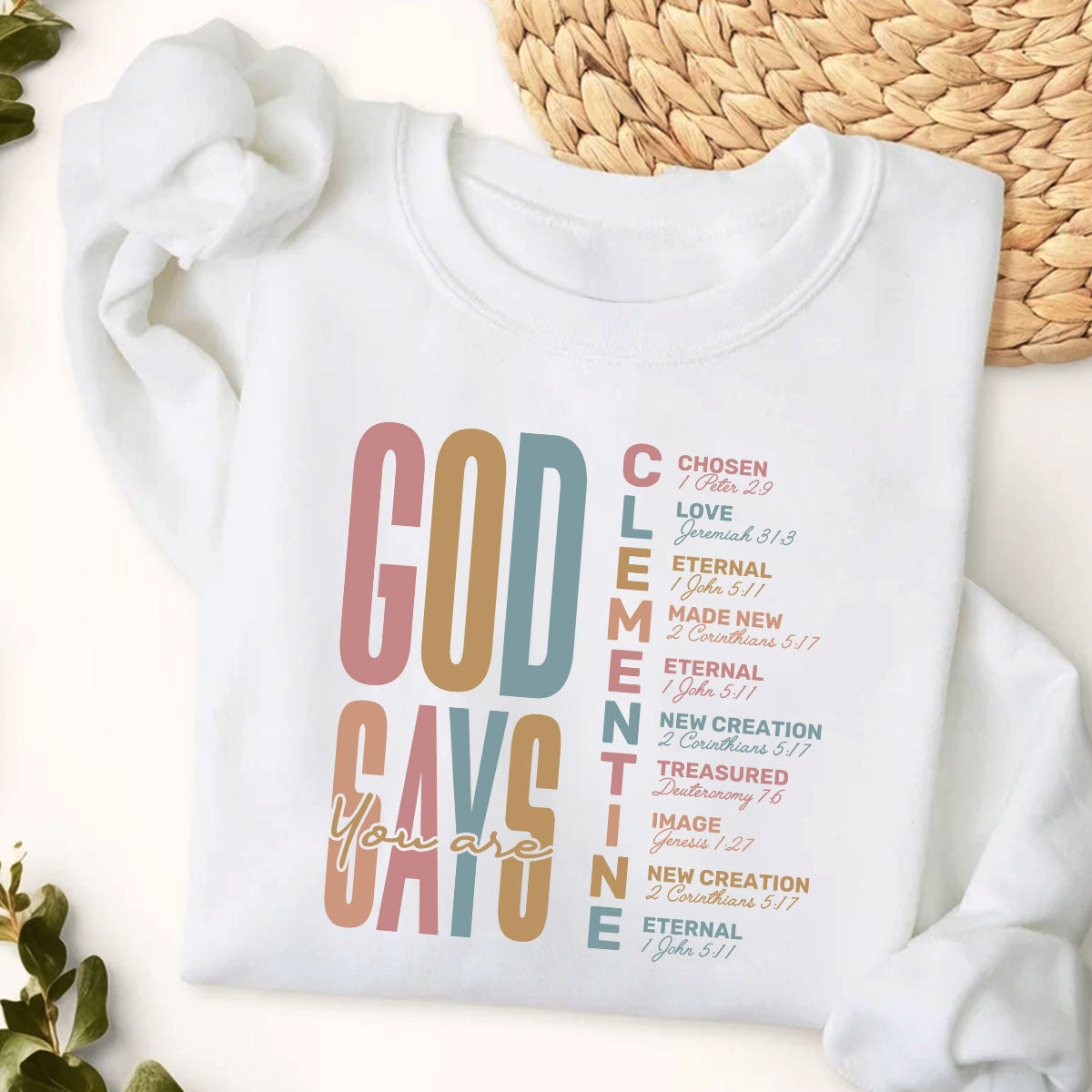 God Says You Are | Personalized Unisex Sweatshirt