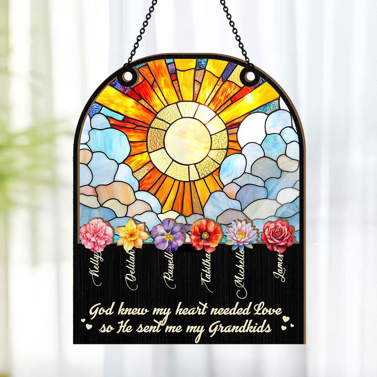 God Knew My Heart Needed Love | Personalized Window Hanging Suncatcher JSWHSCPH1475D