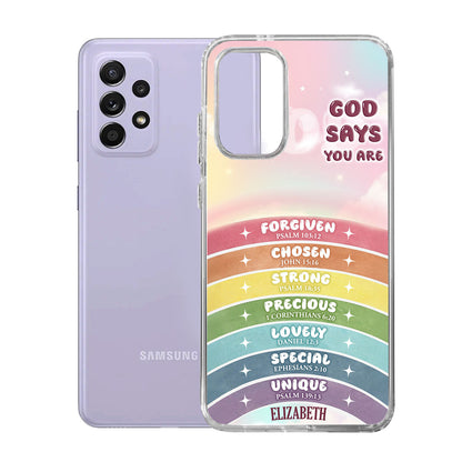 God Says You Are | Personalized Clear Silicone Phone Case