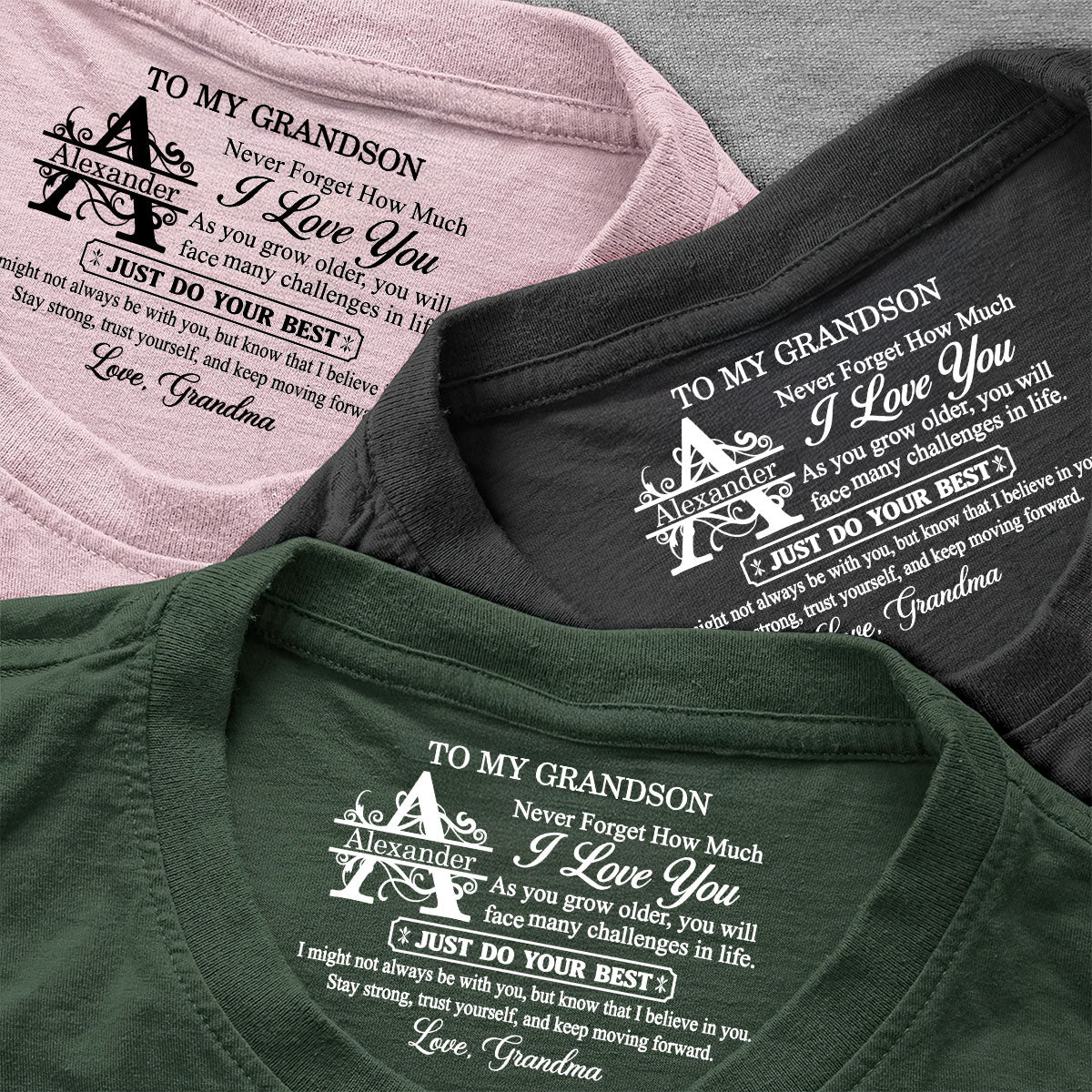 To My Grandson Never Forget How Much I Love You | Personalized Shirt With Design Inner Neck