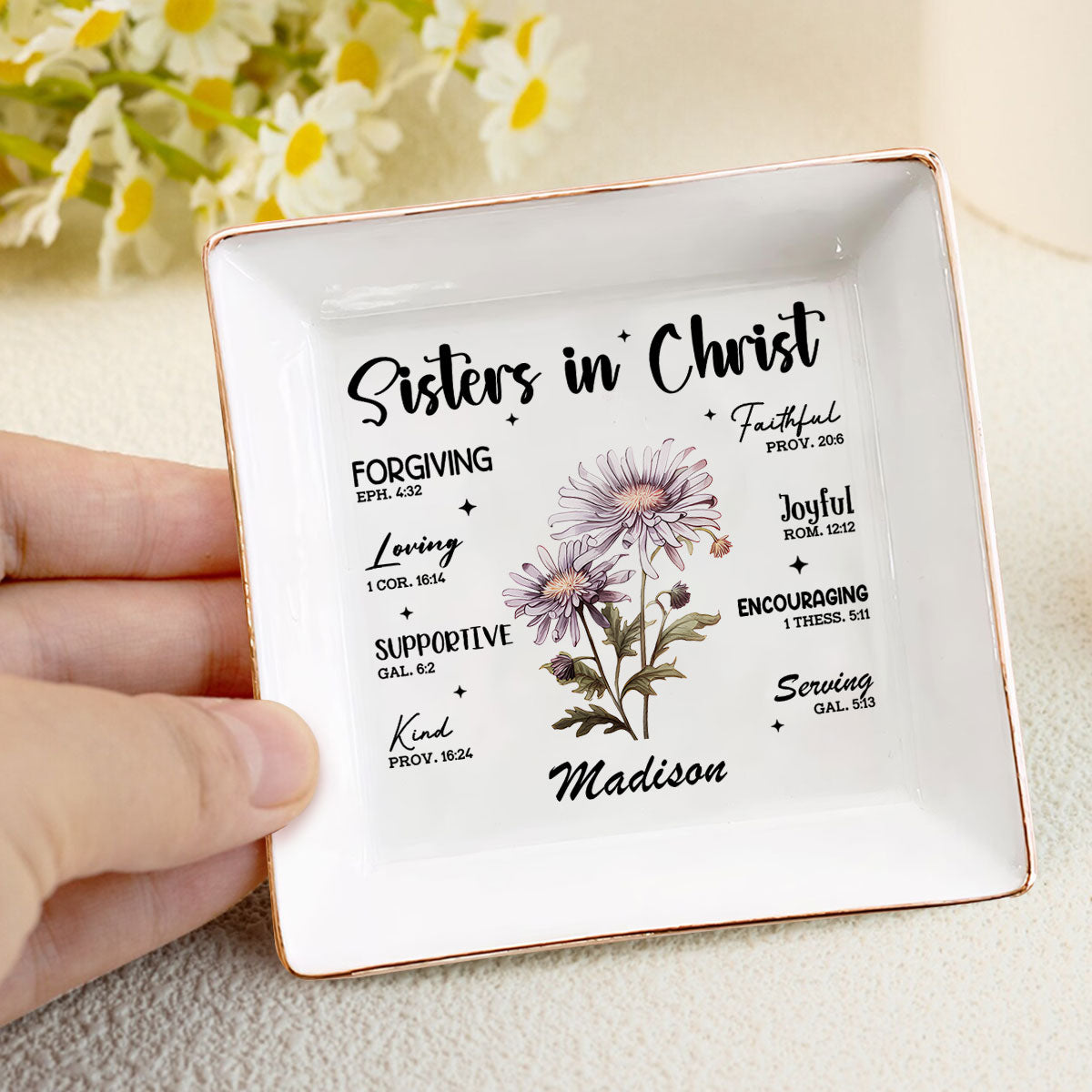 Sisters in Christ Loving 1 Cor. 16:14 Birth Month Flower | Personalized Jewelry Dish