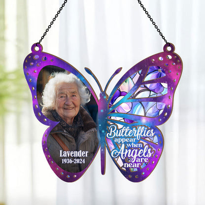 Butterflies Appear When Angels Are Near | Personalized Window Hanging Suncatcher JSWHSCHLH1476L