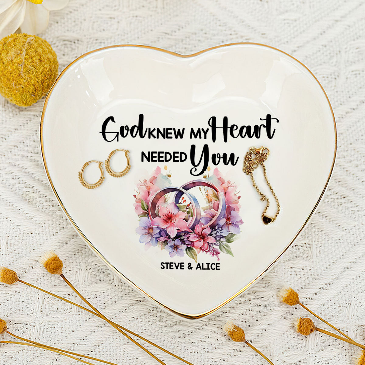 God Knew My Heart Needed You | Personalized Heart Shaped Jewelry Dish