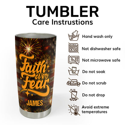 Faith Over Fear | Personalized Stainless Steel Tumbler JSSSTH879