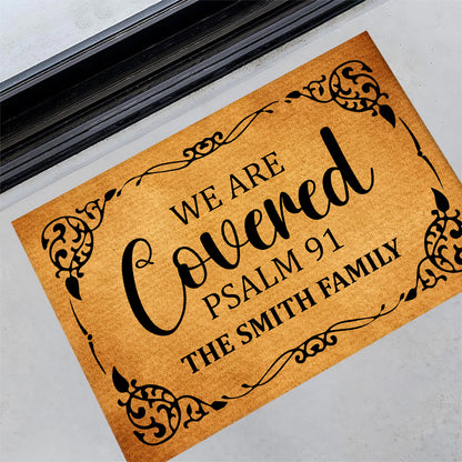 We Are Covered  | Personalized Doormat