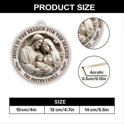 Jesus Is The Reason For The Season | Personalized 1-Side Acrylic Ornament
