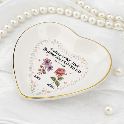 It Takes A Long Time To Grow An Old Friend | Personalized Heart Shaped Jewelry Dish