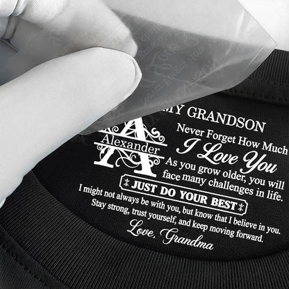 To My Grandson Never Forget How Much I Love You | Personalized Shirt With Design Inner Neck