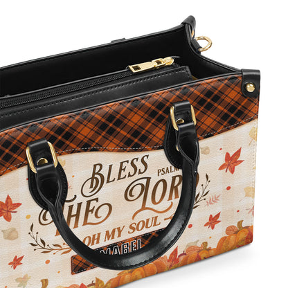 Bless The Lord Oh My Soul | Personalized Leather Handbag JSLHBPPA1371TA