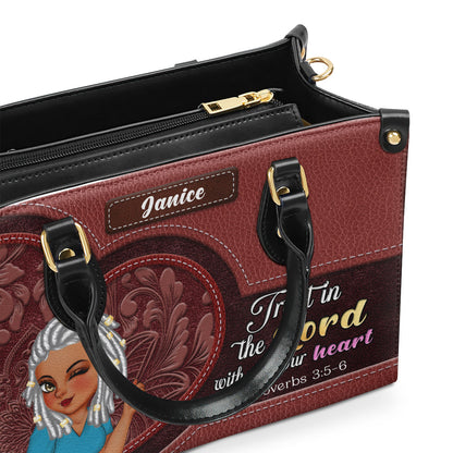 Trust In The Lord With All Your Heart | Personalized Leather Handbag JSLHBPHA1393TA