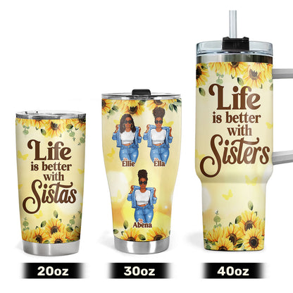 Life Is Better With Sisters | Personalized Stainless Steel Tumbler JSSSTH869