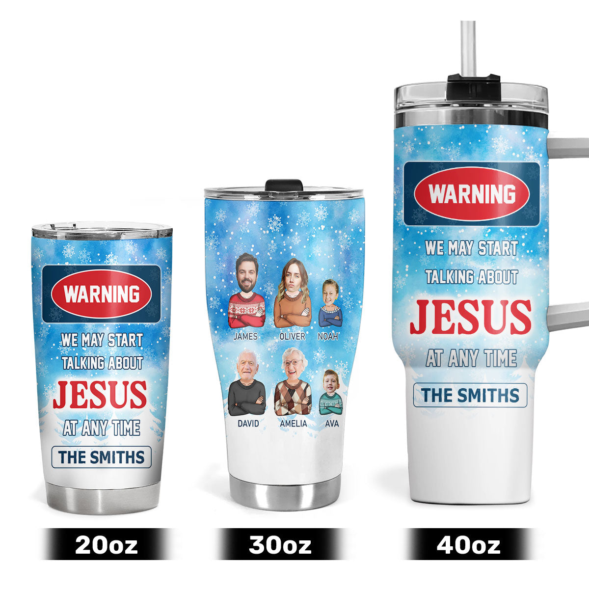 Warning We May Start Talking About Jesus At Any Time | Personalized Stainless Steel Tumbler JSSSTPL2219L