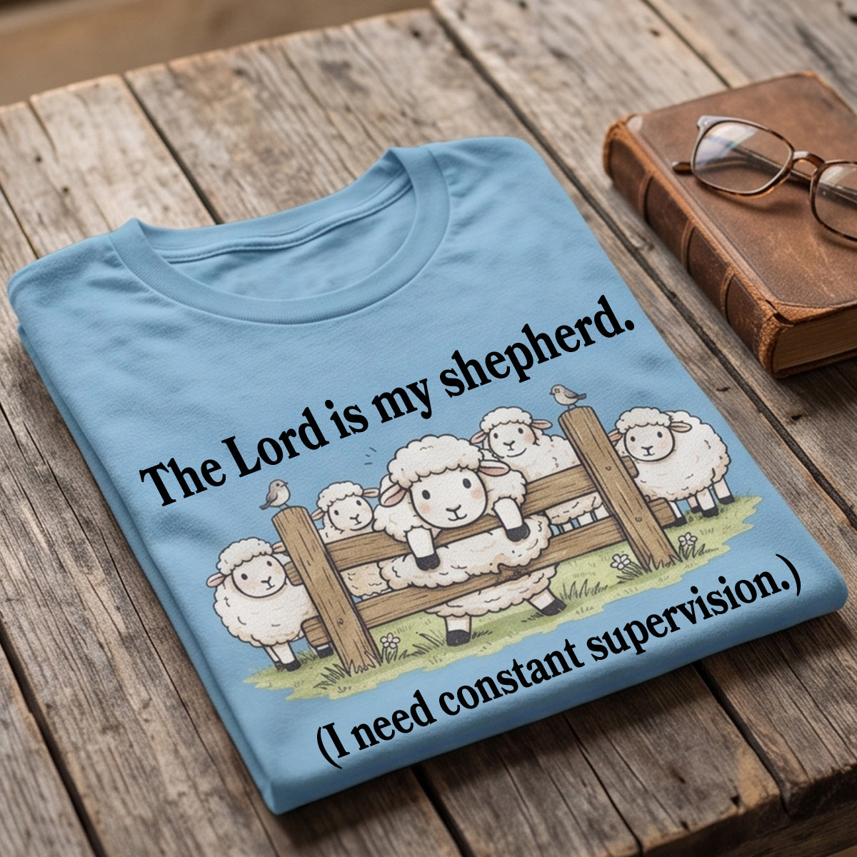 The Lord Is My Shepherd |  2D Unisex T-shirt