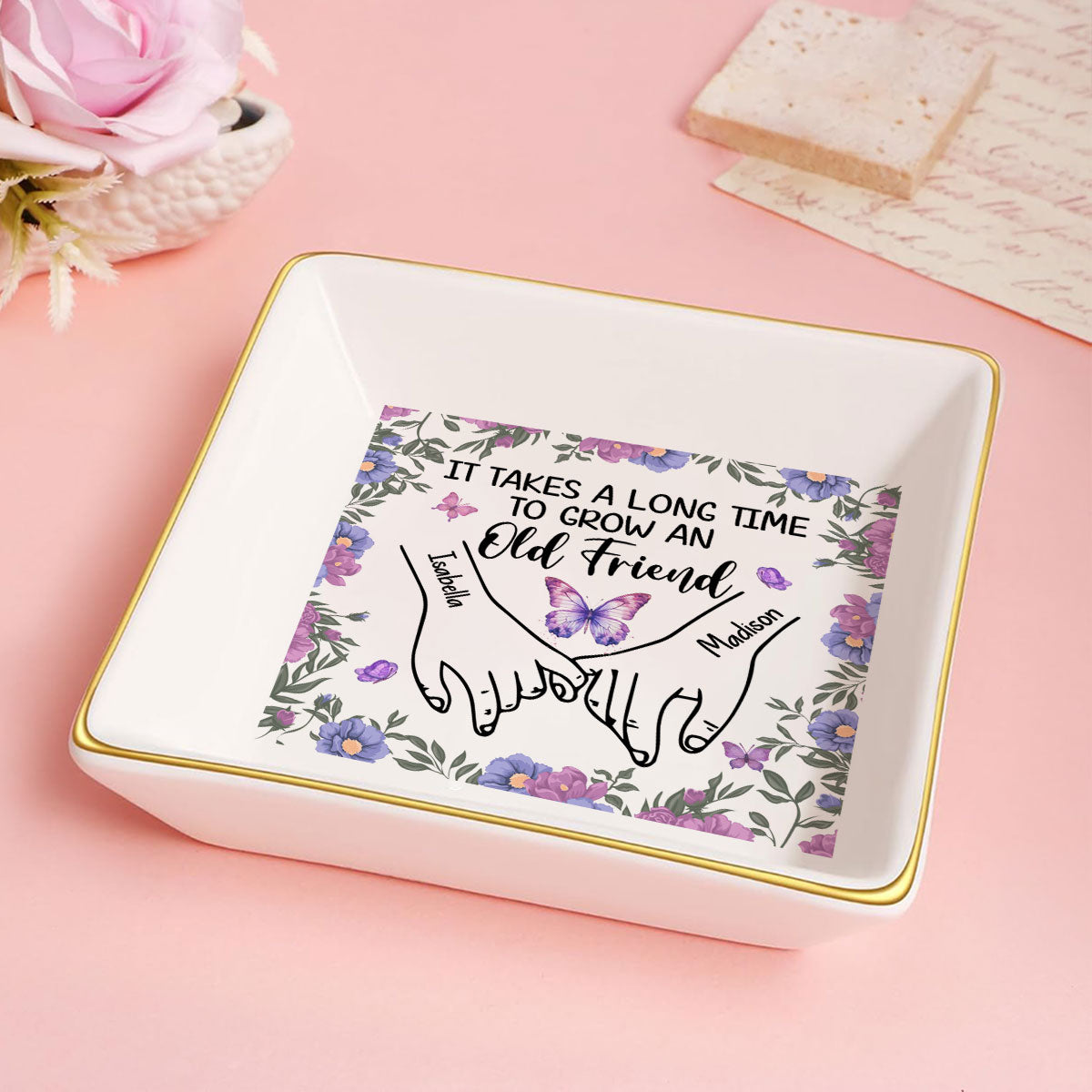 It Takes A Long Time To Grow An Old Friend | Personalized Jewelry Dish