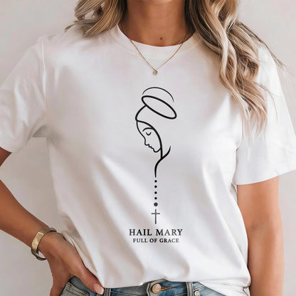 Hail Mary Full Of Grace |  2D Unisex T-shirt
