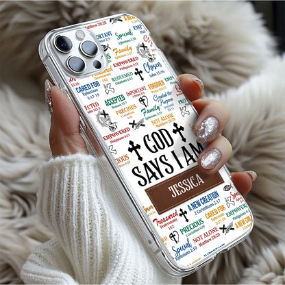 God Says I Am | Personalized Clear Silicone Phone Case