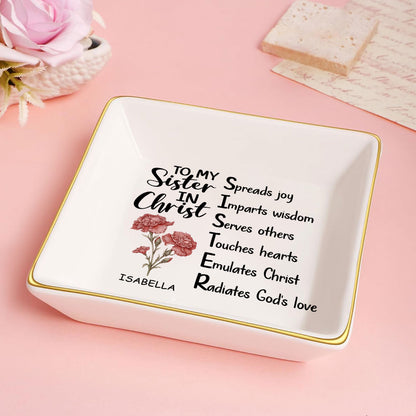 To My Sister In Christ Birth Month | Personalized Jewelry Dish