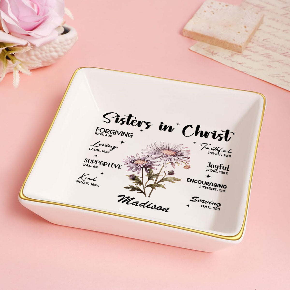 Sisters in Christ Loving 1 Cor. 16:14 Birth Month Flower | Personalized Jewelry Dish