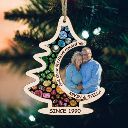 God Knew My Heart Needed You | Personalized Wood & Acrylic Ornament JSWAOPN2688T